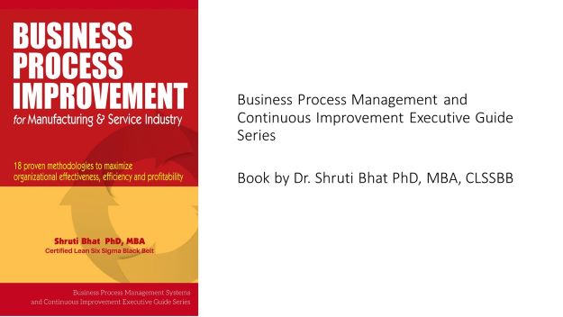 Business process improvement methodologies for manufacturing and service industry book by Dr Shruti Bhat 