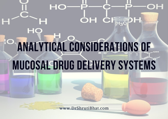 analytical considerations of mucosal drug delivery systems