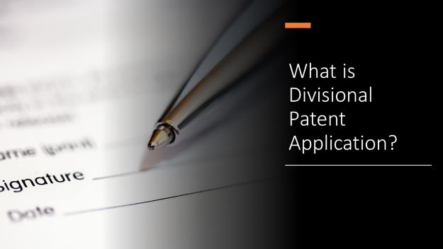 what is divisional patent application