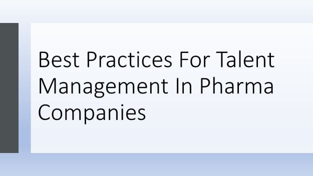best practices for talent management in pharma companies