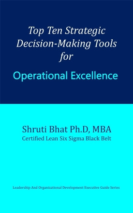 top ten strategic decision-making tools for operational excellence by Shruti Bhat