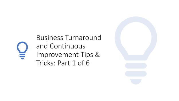 business turnaround and continuous improvement tips and tricks by dr shruti bhat