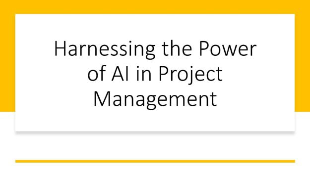 Harnessing the Power of AI in Project Management
