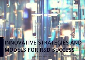 Innovative Strategies and models for r and D success by dr shruti bhat