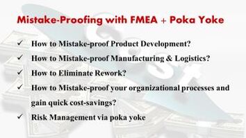 mistake- proofing product development manufacturing and logistics via FMEA and Poka Yoke, risk management thru continuous improvement, continuous improvement methodologies, shruti bhat