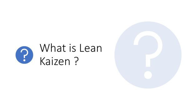 What is Lean Kaizen